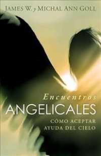 Encuentros Angelicales/ Angelic Encounters