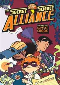 The Secret Science Alliance and the Copycat Crook (Secret Science Alliance)