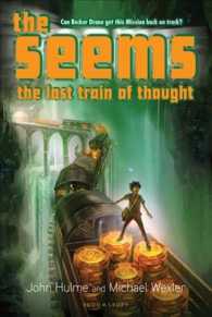 The Lost Train of Thought : The Lost Train of Thought (The Seems) （Reprint）