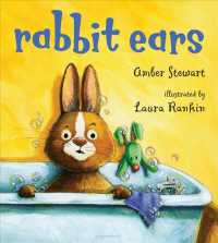 アンバ－・スチュア－ト文／ロ－ラ・ランキン絵『シャンプ－なんて、だいきらい』（原書）<br>Rabbit Ears （Reprint）