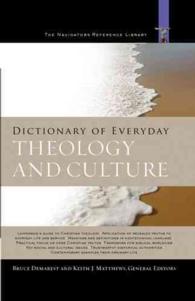 Dictionary of Everyday Theology and Culture (The Navigators Reference Library) （BOX）