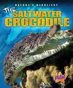 Pilot : Nature's Deadliest: the Salt Water Crocodile （Library Binding）