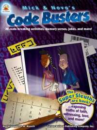 Mick and Nova's Code Busters : 30 Code-Breaking Activities, Memory Verses, Jokes, and More!