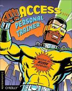 Access 2003 Personal Trainer （1ST）