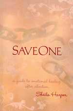Saveone : A Guide to Emotional Healing after Abortion