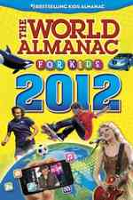 The World Almanac for Kids 2012 (World Almanac for Kids)