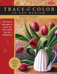 Still Lifes (Trace & Color in Any Medium)