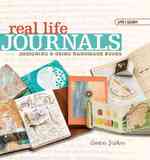 Real Life Journals : Designing & Using Handmade Books (Aarp: Live & Learn) （1 HAR/BKLT）
