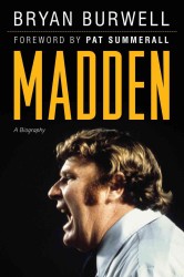 Madden : A Biography