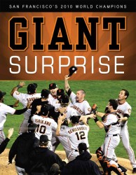 Giant Surprise : San Francisco's 2010 World Champions