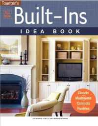 All New Built-Ins Idea Book : Closets, Mudrooms, Cabinets, Pantries (Taunton Home Idea Books)