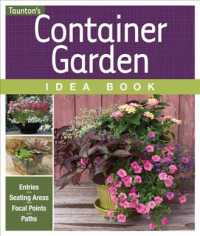 Container Garden Idea Book （1 Original）