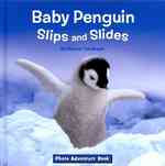 Baby Penguin Slips and Slides (Photo Adventures)