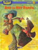 Ant in Her Pants (We Read Phonics)