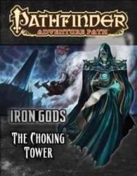 Pathfinder Adventure Path: Iron Gods Part 3 - the Choking Tower