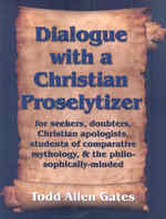Dialogue with a Christian Proselytizer