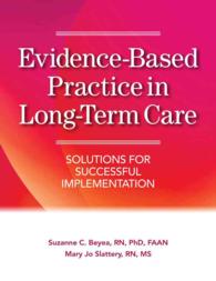 Evidence-Based Practice in Long-Term Care : Solutions for Successful I