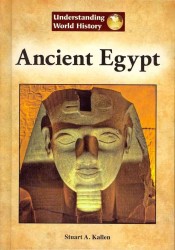 Ancient Egypt (Understanding World History)