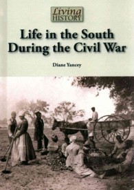 Life in the South during the Civil War (Living History)