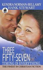 Three Fifty Seven A.M. : Timing Is Everything （Reprint）
