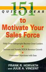 151 Quick Ideas to Motivate Your Sales Force