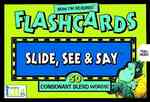 Slide, See & Say : 50 Consonant Blend Words! (Now I'm Reading!: Slide, See and Say Flashcards) （FLC CRDS）