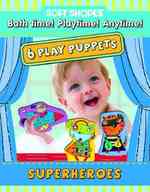 Superheroes (Soft Shapes Play Puppets) （TOY）