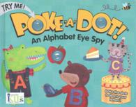 An Alphabet Eye Spy (Poke-a-dot) （NOV）