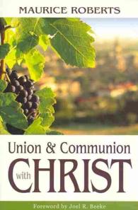 Union and Communion with Christ