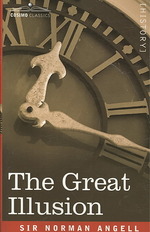 Great Illusion (Cosimo Classics) -- Paperback / softback