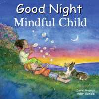 Good Night Mindful Child (Good Night Our World) （BRDBK）
