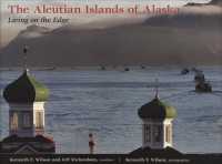 The Aleutian Islands of Alaska : Living on the Edge