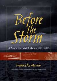 Before the Storm : A Year in the Pribilof Islands, 1941-1942