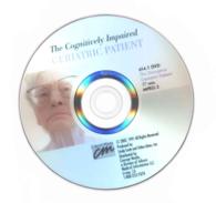 The Cognitively Impaired Geriatric Patient : The Disruptive Geriatric Patient （1 DVD）