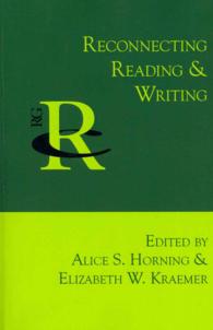 Reconnecting Reading and Writing (Reference Guides to Rhetoric & Composition)