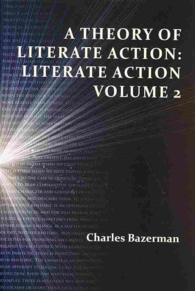 A Theory of Literate Action : Literate Action (Perspectives on Writing)