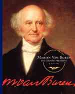 Martin Van Buren : Our Eighth President (Presidents of the U.S.A.)