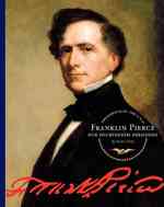 Franklin Pierce : Our Fourteenth President (Presidents of the U.S.A.)