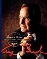 George Bush : Our Forty-First President (Presidents of the U.S.A.)