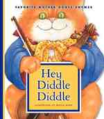 Hey Diddle Diddle (Favorite Mother Goose Rhymes)