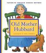Old Mother Hubbard (Favorite Mother Goose Rhymes)
