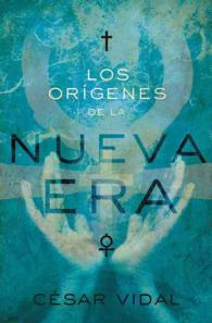 Los origenes de la nueva era