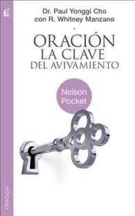 Oracion / Prayer : La Clave De Avivamiento / Key to Revival （TRA）