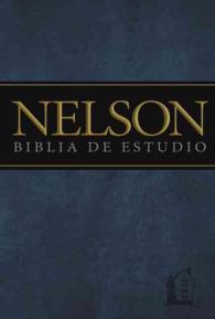 Biblia de estudio Nelson / Nelson Study Bible : Reina-valera 1960, Tapa Dura