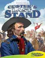 Custer's Last Stand (Graphic History Set 2)