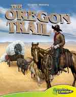 Oregon Trail (Graphic History; Graphic Planet)