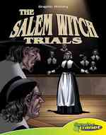 Salem Witch Trials (Graphic History; Graphic Planet)