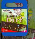 Digging on Dirt (Science Rocks!) （PCK LIB/CD）