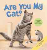 Are You My Cat? (Are You My Pet?)