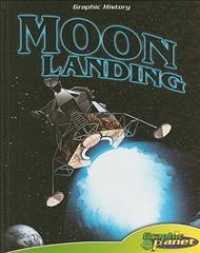 Moon Landing (Graphic History) （CDR）